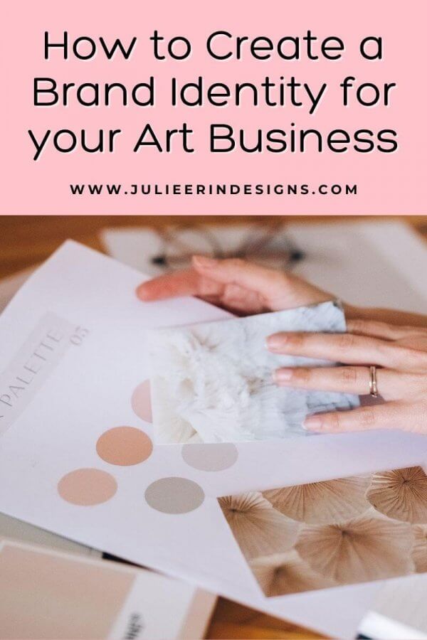 How to Create a Brand Identity for Your Art Business