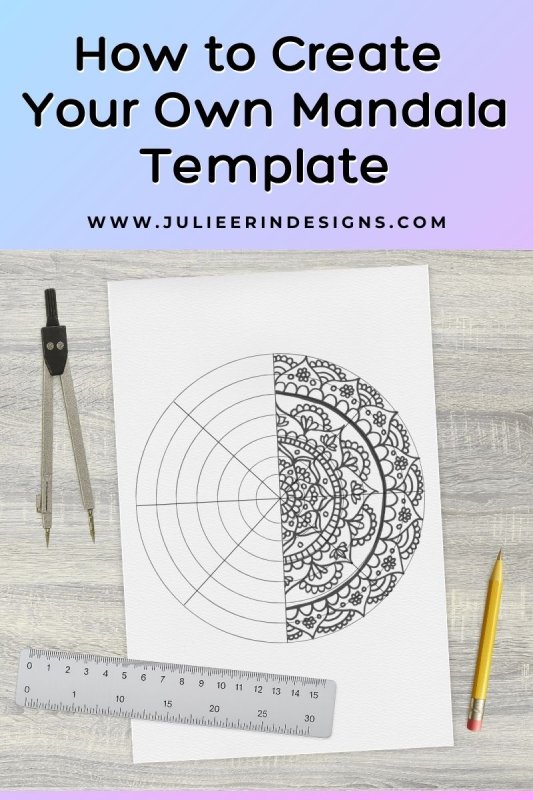 How to Create Your Own Mandala Template