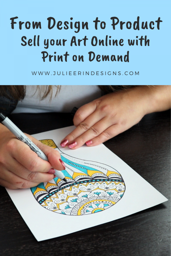 From design to product: sell your art online through print on demand websites Skillshare class
