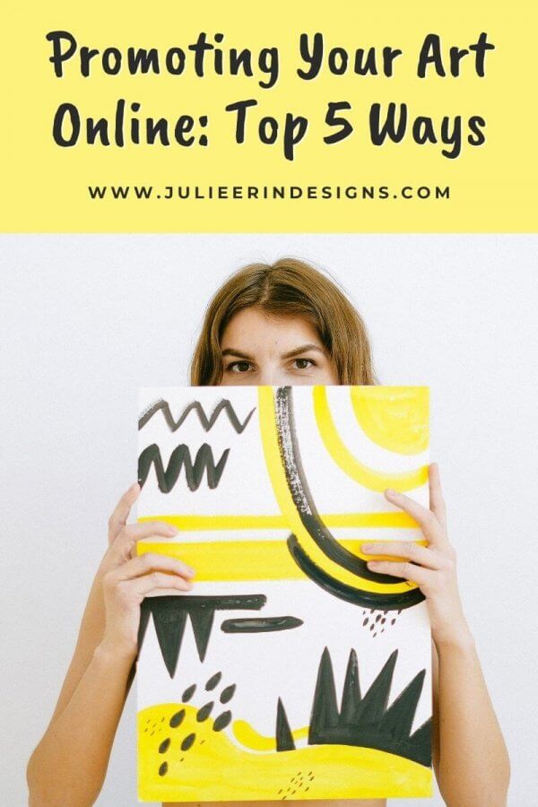 Promoting Your Art Online: The Top Five Ways