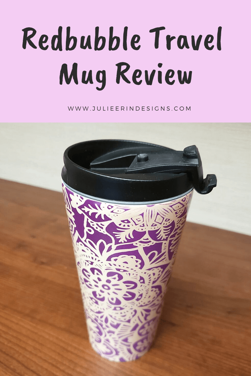 Redbubble Travel Mug Review