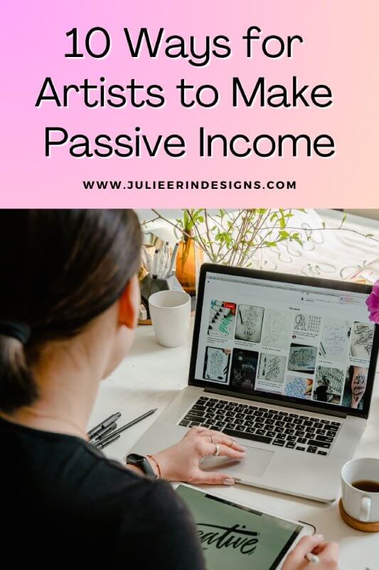 10 Ways for Artists to Make Passive Income