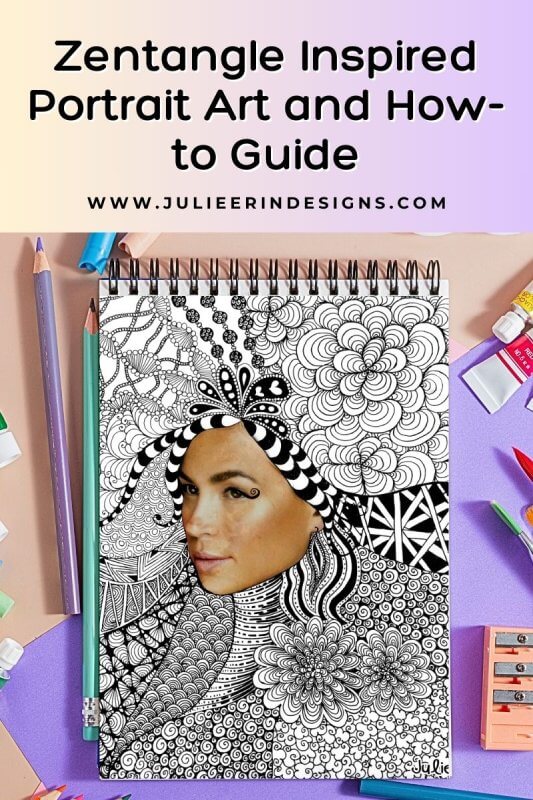 Zentangle Inspired Portrait Art and How-to Guide